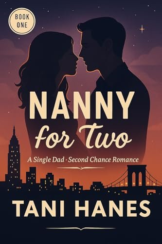 Nanny For Two: A Single Dad & Nanny Romance cover